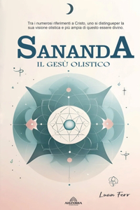 Sananda - Il Gesù Olistico
