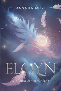 Eloyn - O Coração do Caído