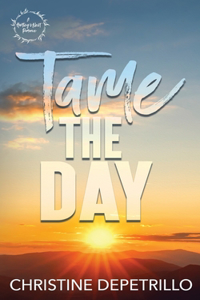 Tame the Day