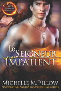 Le Seigneur Impatient