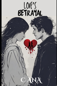 Love's Betrayal