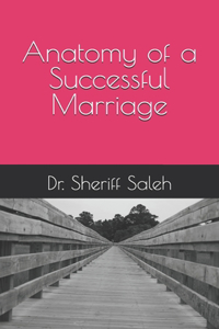 Anatomy of a Successful Marriage