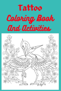 Tattoo Coloring Book And Activities