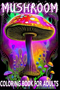Mushroom Coloring Book For Adults