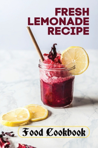 Fresh Lemonade Recipe