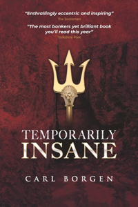 Temporarily Insane