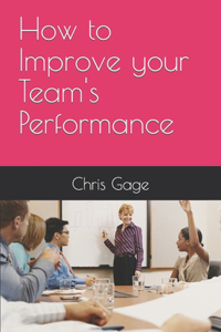 How to Improve your Team's Performance