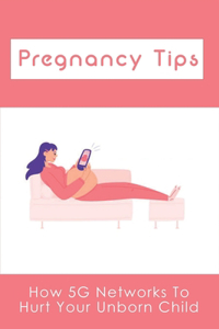 Pregnancy Tips