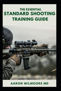 Essential Standard Shooting Guide