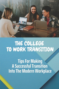 College To Work Transition