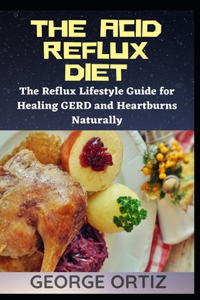 The Acid Reflux Diet