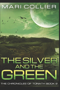 The Silver and the Green