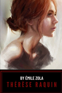 Thérèse Raquin by Émile Zola