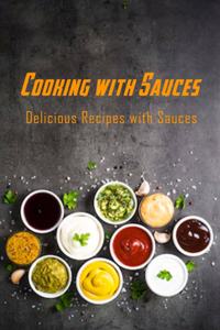 Cooking with Sauces