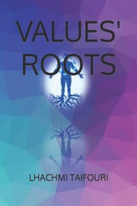 Values' Roots