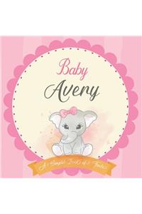 Baby Avery A Simple Book of Firsts