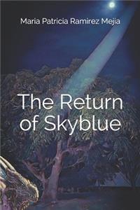 The Return of Skyblue