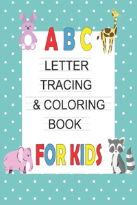 Abc letter tracing and coloring book For kids