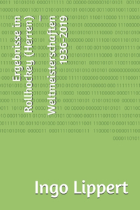 Ergebnisse im Rollhockey (Herren) - Weltmeisterschaften 1936-2019