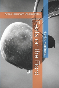 Feats on the Fiord