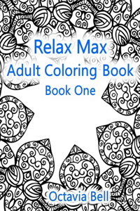 Relax Max Adult Coloring Book