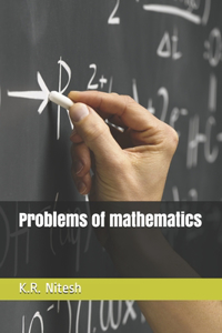 Problems of mathematics