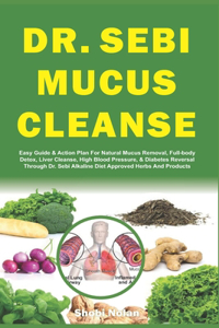Dr. Sebi Mucus Cleanse