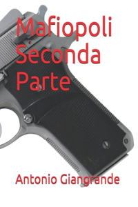 Mafiopoli Seconda Parte