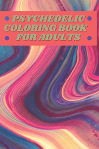 psychedelic coloring book for adults