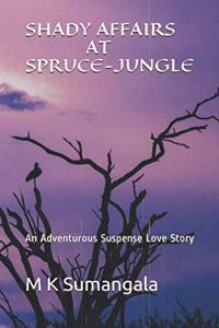 Shady Affairs at Spruce-Jungle
