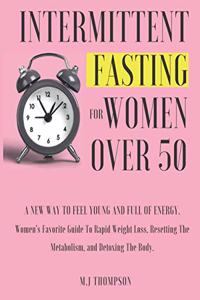 Intermittent Fasting For Women Over 50