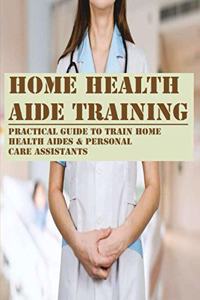 Home Health Aide Training