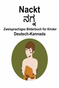 Deutsch-Kannada Nackt Zweisprachiges Bilderbuch für Kinder