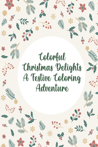 Colorful Christmas Delights