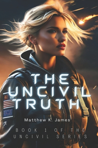 The Uncivil Truth
