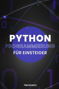 Python Programmierung für Einsteiger