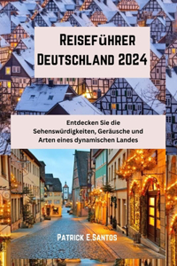Reiseführer Deutschland 2024