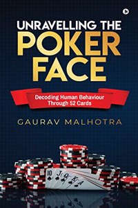 Unravelling the Poker Face : Decoding Human Behaviour Through 52 Cards