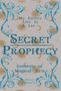 Secret Prophecy