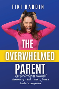 Overwhelmed Parent