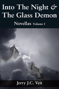 Into The Night & The Glass Demon