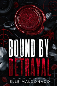 Bound by Betrayal