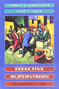 Effective Supervision: Preparing for the 21st Century