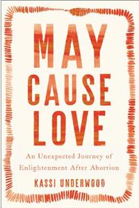 May Cause Love