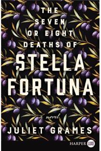 Seven or Eight Deaths of Stella Fortuna