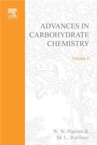 Advances in Carbohydrate Chemistry Vol 4