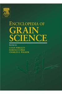 Encyclopedia of Grain Science, Three-Volume Set