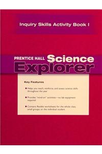 Science Explorer Inquiry Skills Activity Book