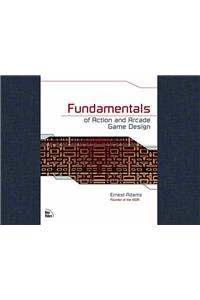 Fundamentals of Action and Arcade Game Design
