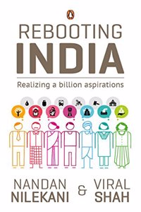 Rebooting India: Realizing a Billion Aspirations